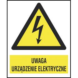 Znak elektryczny „Uwaga urządzenie elektryczne”.