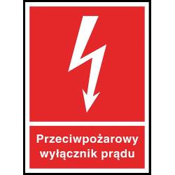 Znak ochrony ppoż. „Przeciwpożarowy wyłącznik prądu”.