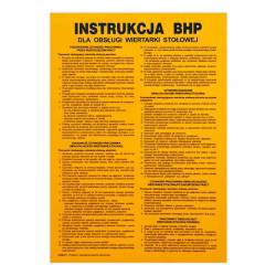 Instrukcja BHP „BHP przy obsłudze wiertarki stołowej”.