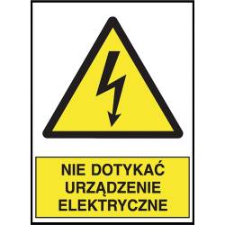 Znak elektryczny „Nie dotykać urządzenie elektryczne”.